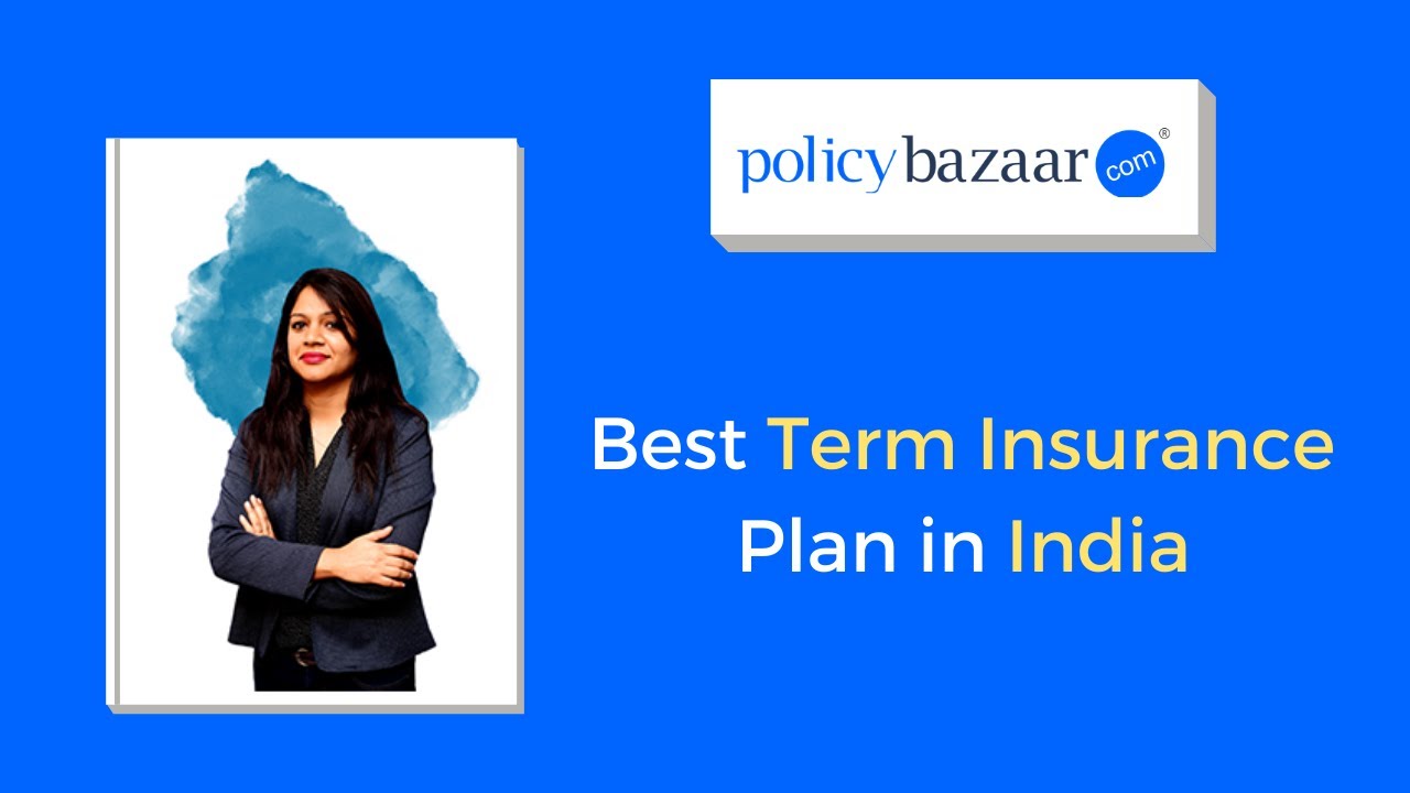 Term Insurance Plan 2026: Term Life Insurance Plan in India? | Policybazaar