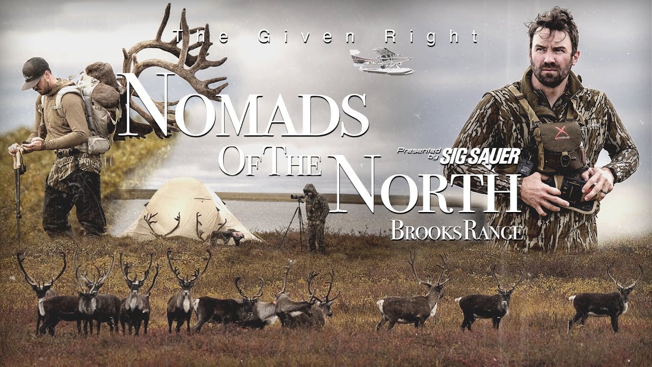 Nomads of the North Brooks Range: Presented by SIG SAUER | DIY Alaska Caribou Hunt