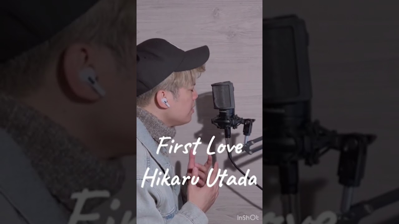 [Cover] First Love - Hikaru Utada / 宇多田ヒカル