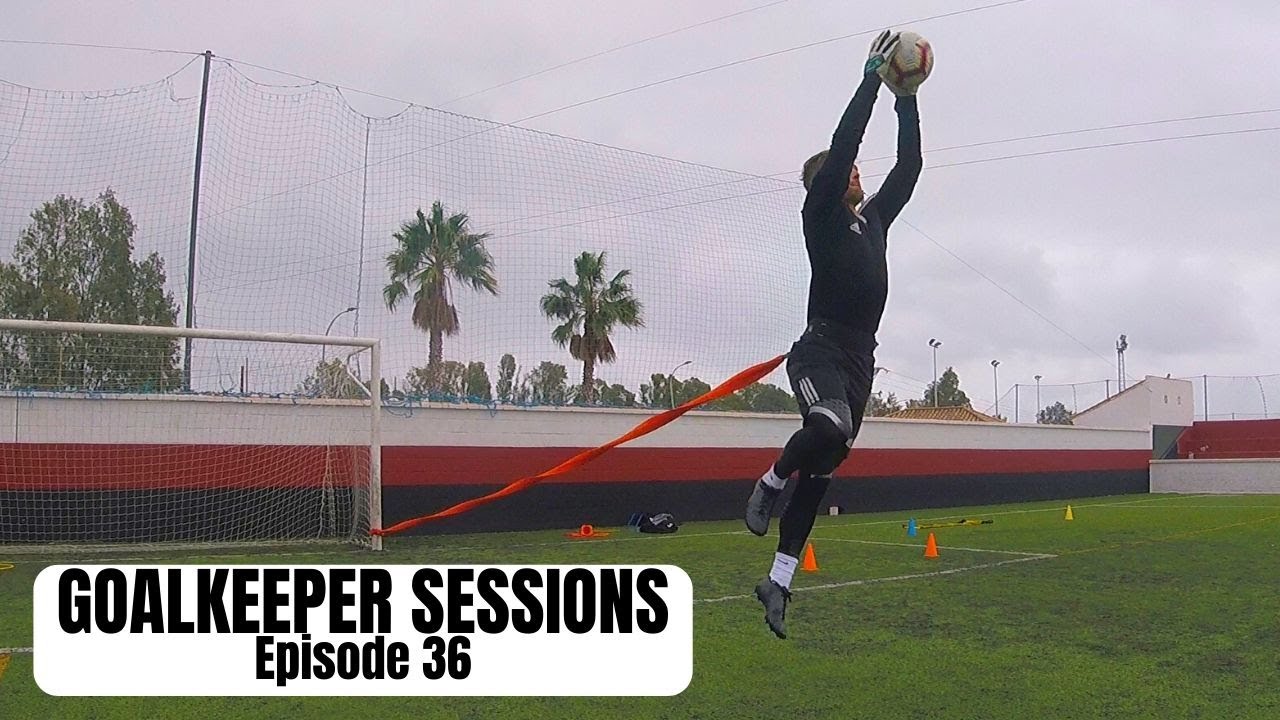 Balance, Stability and Handling | Goalkeeper Sessions - Episode 36