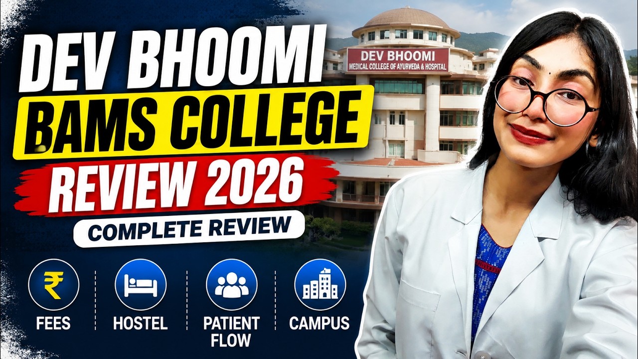 DEV BHOOMI BAMS COLLEGE REVIEW 2026 | FEES, HOSTEL, PATIENT FLOW & CAMPUS