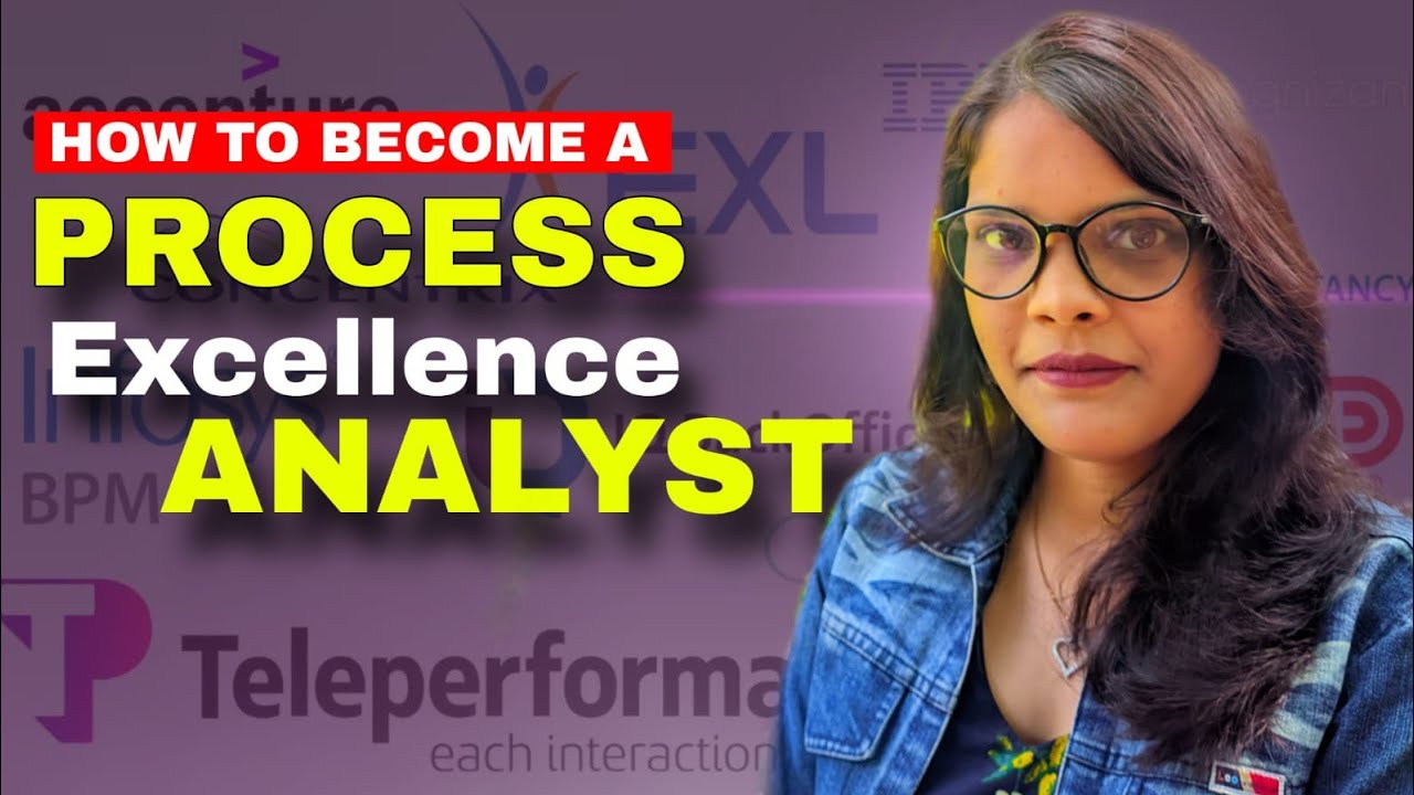 Process Excellence Analyst Kaise Bane? FULL Roadmap