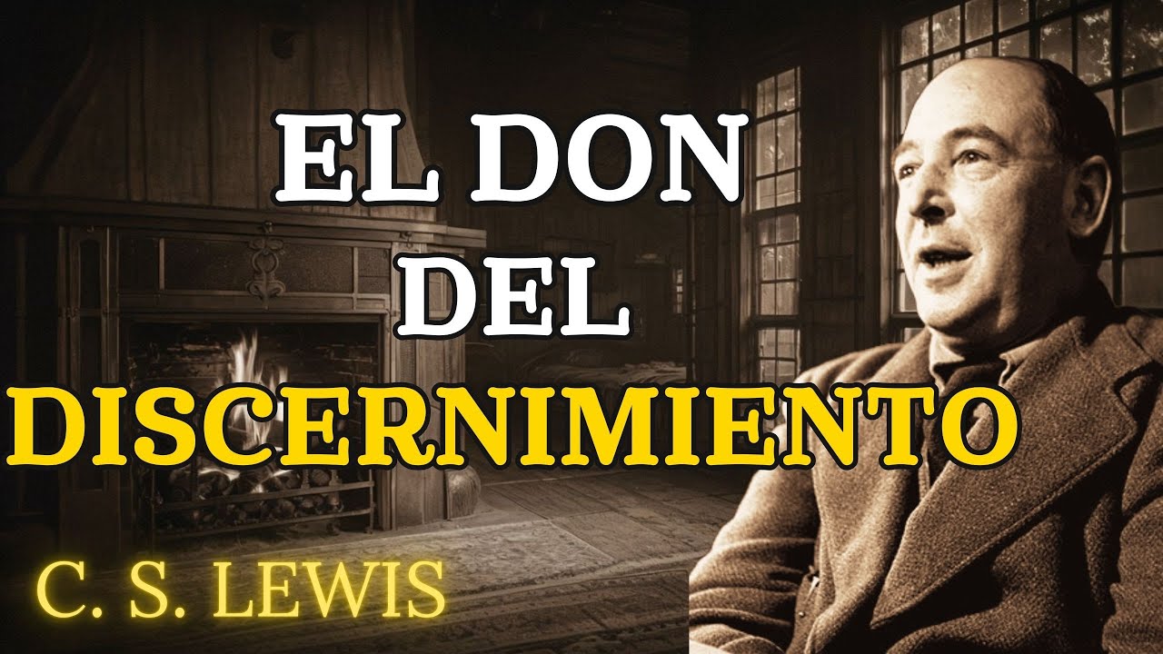 6 SEÑALES De Que Tienes El DON De DISCERNIMIENTO De Espíritus | C.S. Lewis 2025