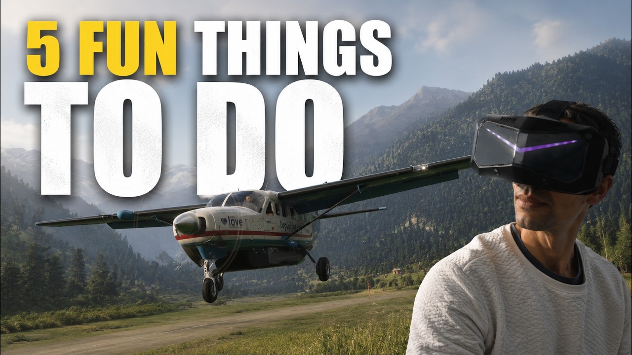 5 FUN Things To Do in VR in MSFS 2024 (You NEED to Try These!)