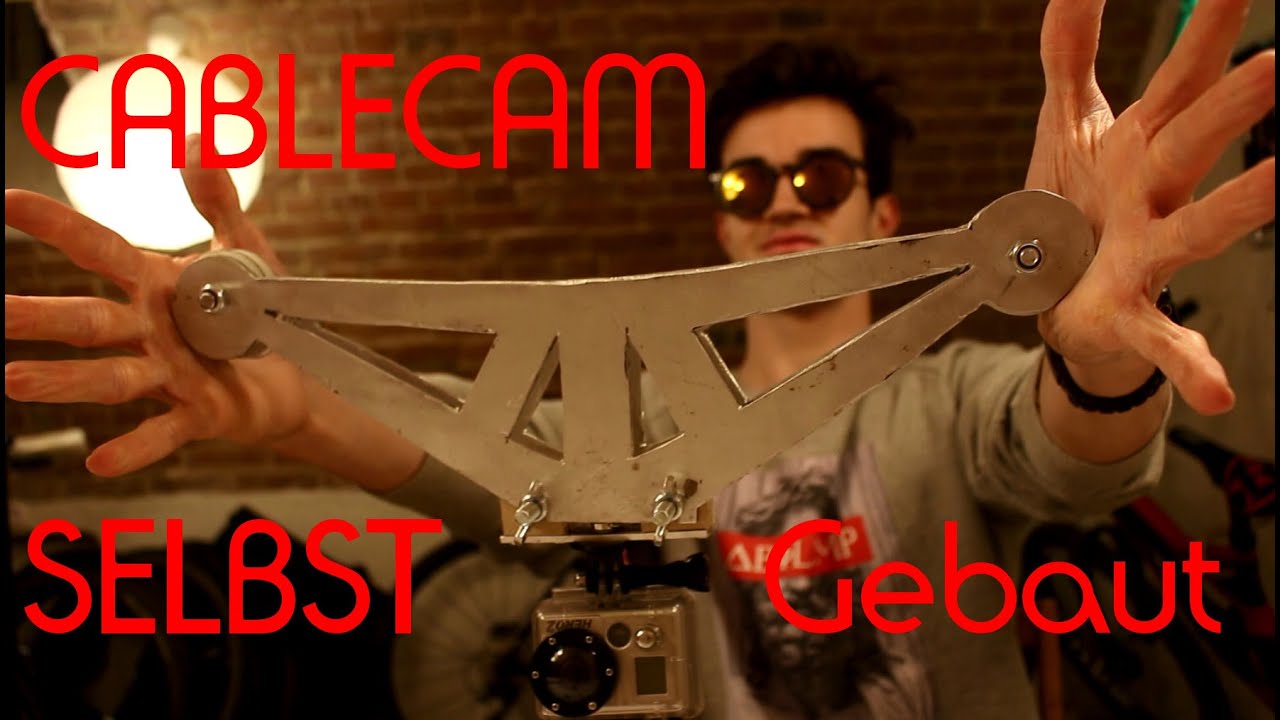CABLECAM | So baut man sie selbst