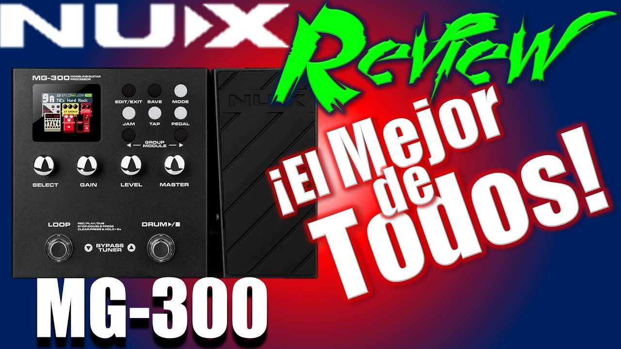 Nux MG-300 Review/Reseña | ¡El MEJOR de TODOS! Pequeño que Juega a ser GRANDE