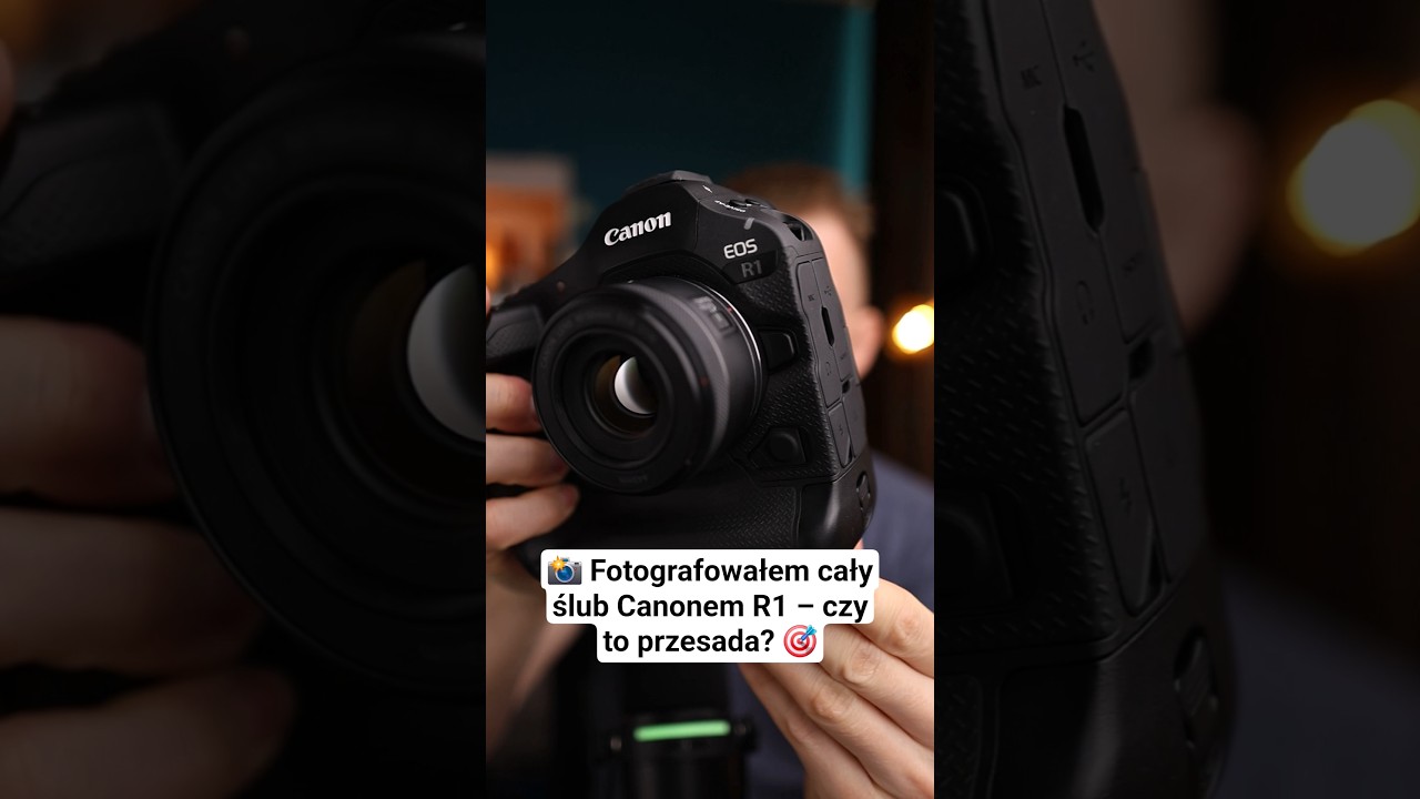 Canon R1 &ndash; Miałem okazję zrobić nim cały ślub. Czy to był overkill? Może. Ale czy żałujuję? Nie.