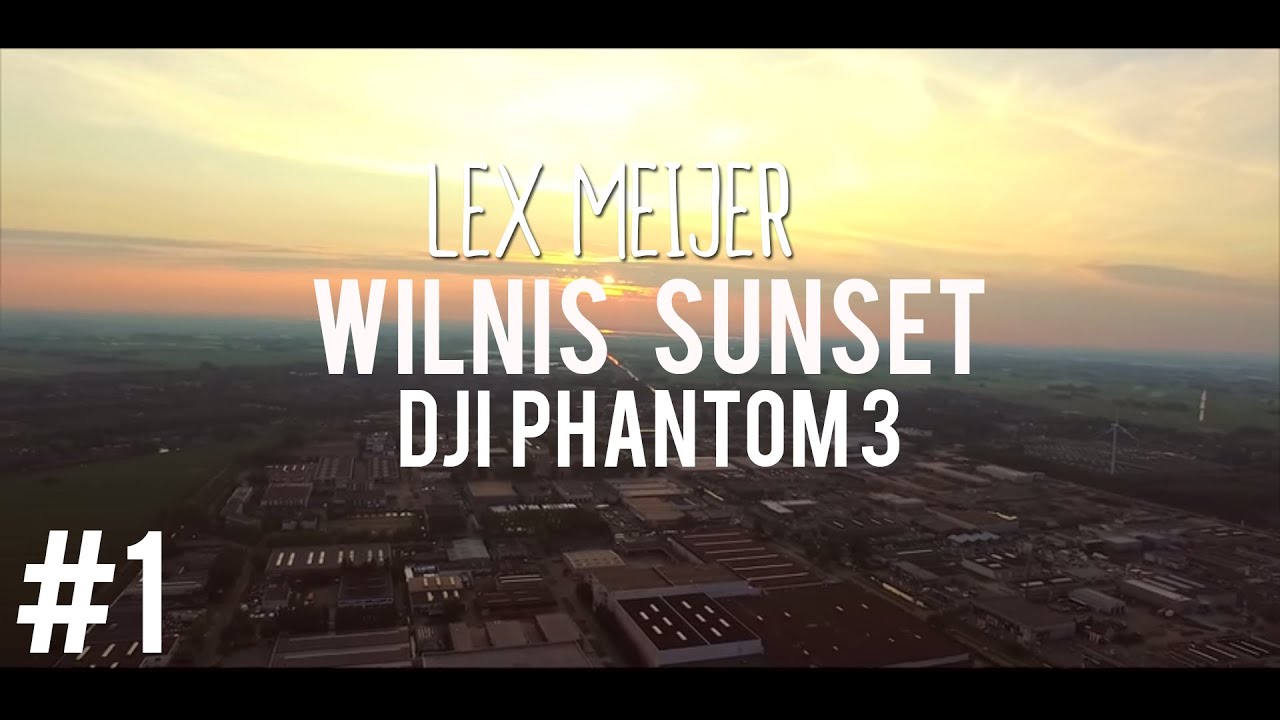 PHANTOM 3 Sunset  [ Dutch Aerial - Wilnis ] First Video #1