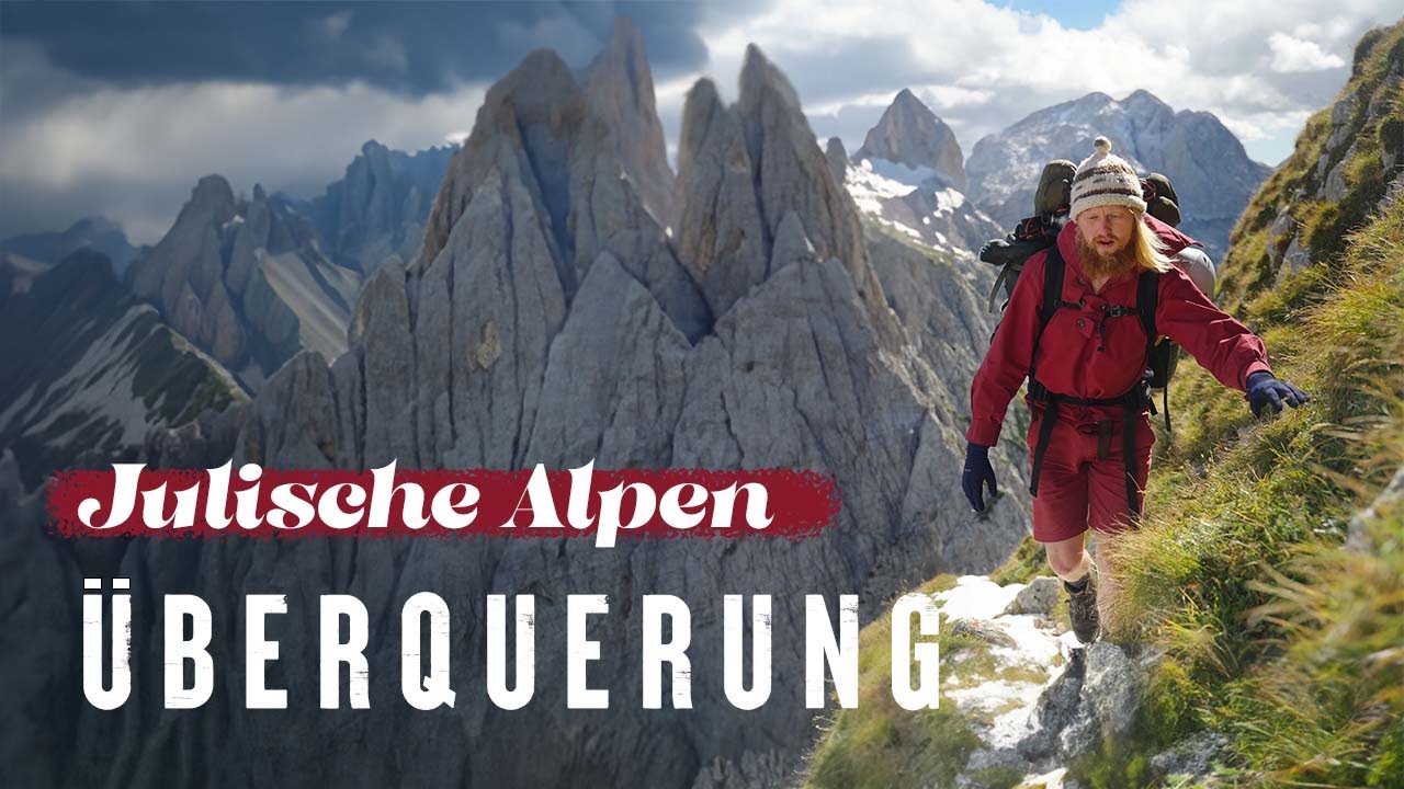 Alpenüberquerung mit 20kg Gepäck | Julische Alpen