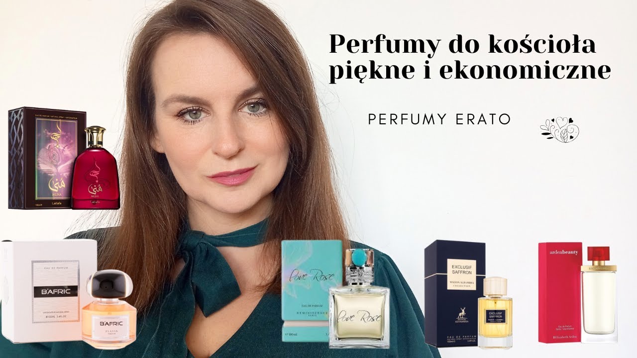 Perfumy do kościoła piękne i ekonomiczne | Perfumy Erato
