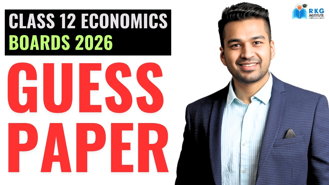 Class 12 Economics | GUESS PAPAER 80 Marks : Mission 100/100 | CA Parag Gupta Live