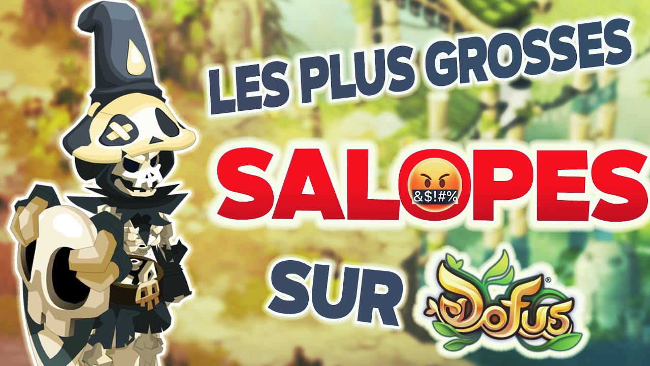 LES PIRES SALOPE SUR DOFUS