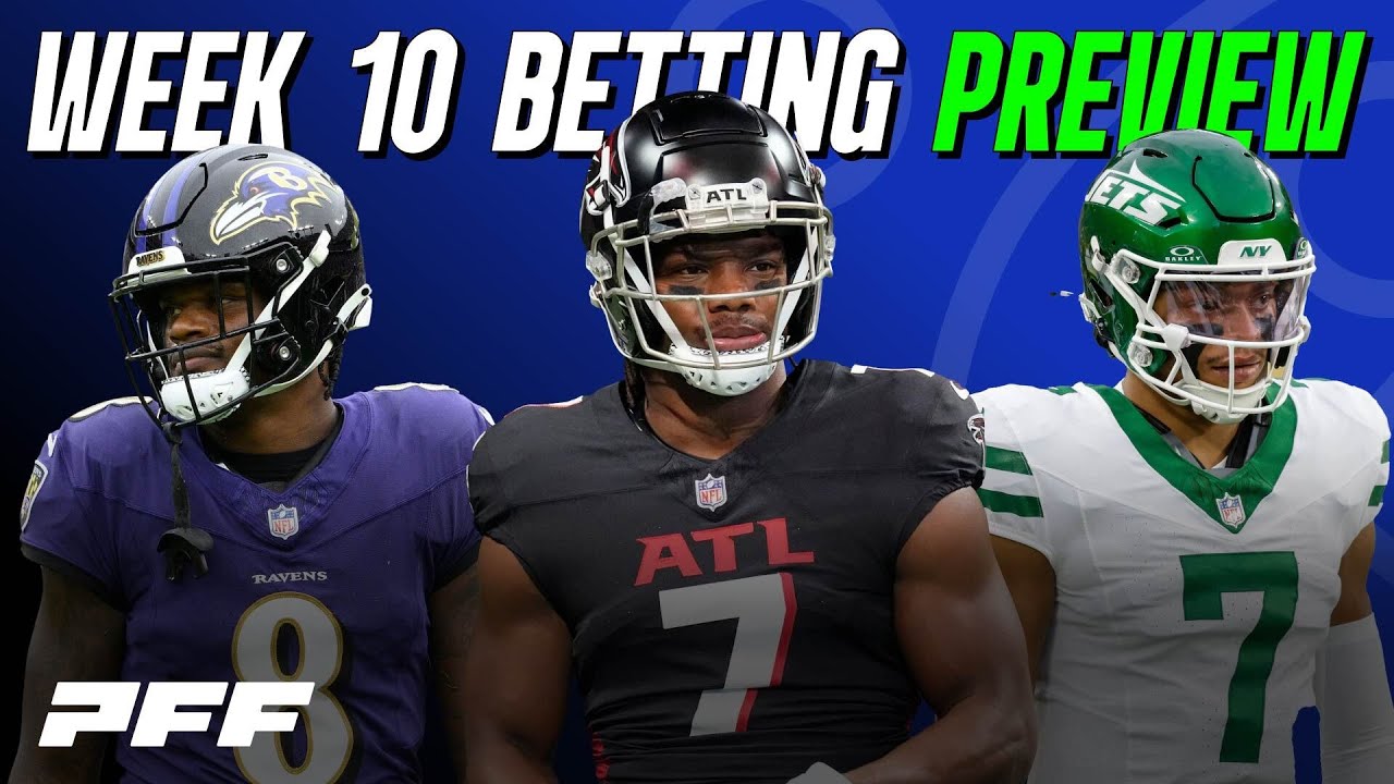 2025 NFL Week 10 Betting Preview | PFF NFL Show