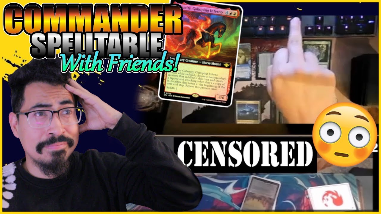 MTG Spelltable w/ Friends! | Horsing around with Calamity, Galloping Inferno!