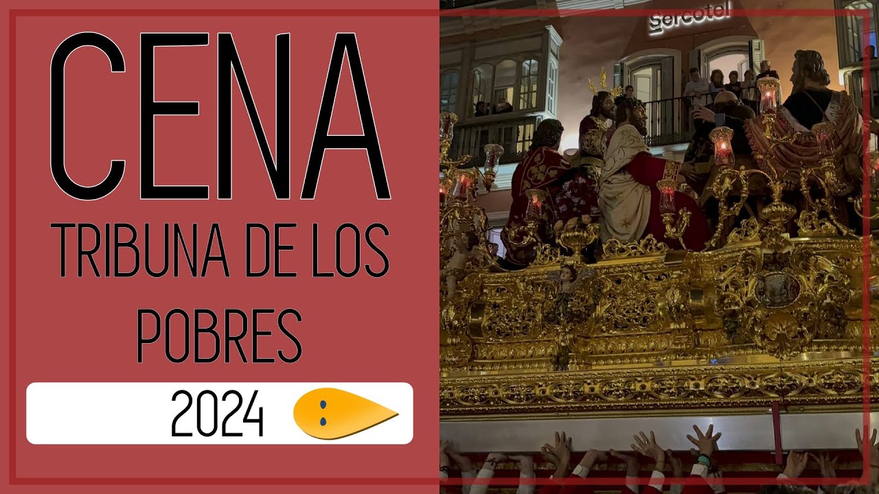 Cena 2024 | Tribuna de los Pobres