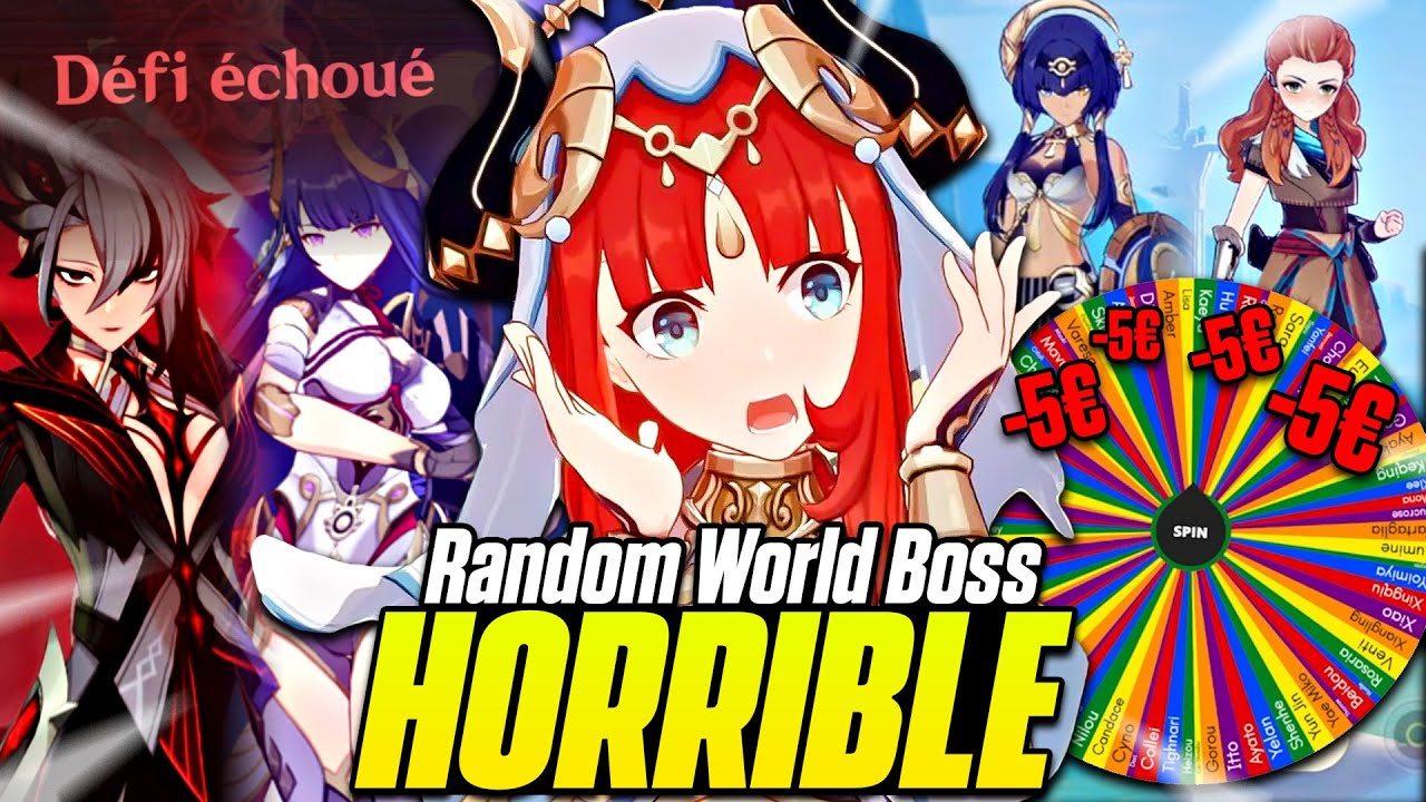 Les World Boss mais ma Team est ALÉATOIRE : C'est TROP DUR... -5€ par Mort (Genshin Impact)