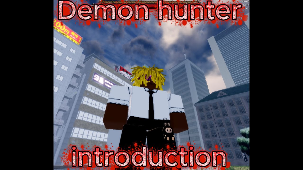 Demon Hunter Introduction