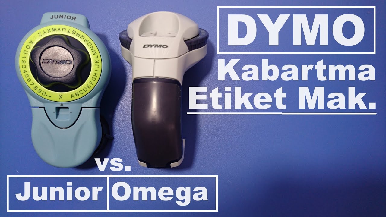Dymo Junior Vs. Dymo Omega Mekanik (Kabartma) Etiket Makineleri Karşılaştırma