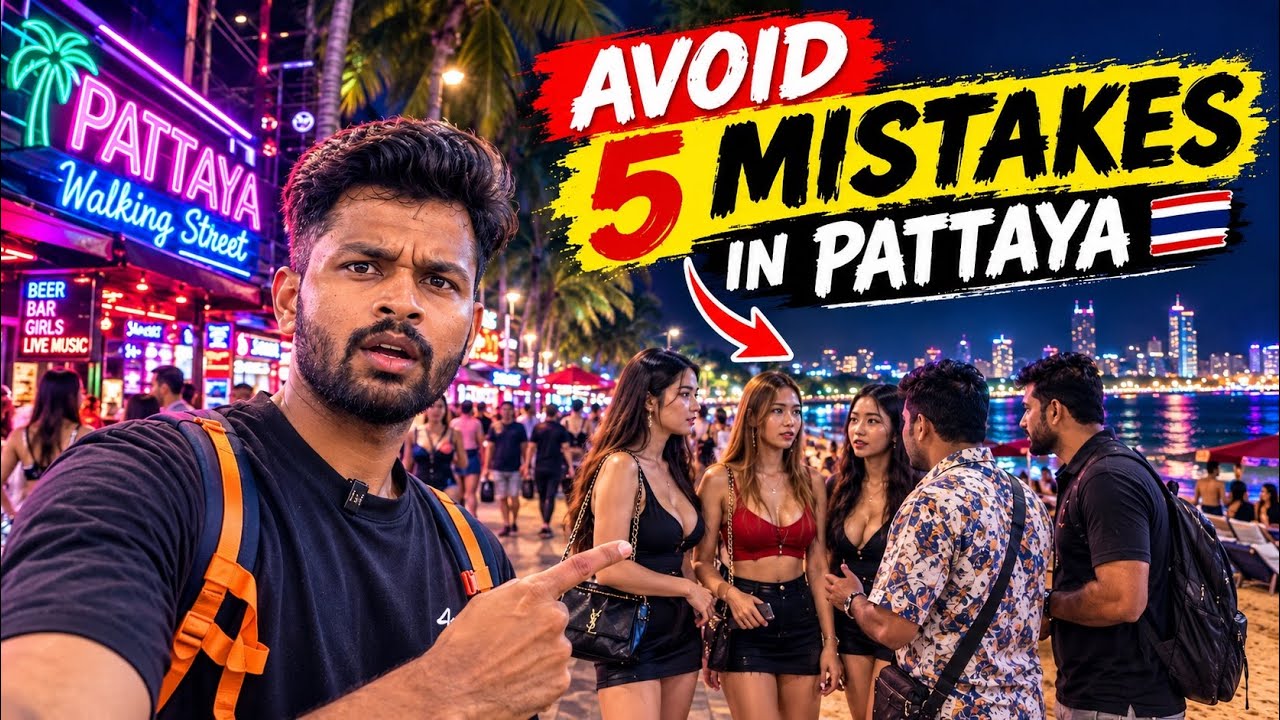 5 Scams Indians Must Avoid in Pattaya 🇹🇭 | First Day In Pattaya |