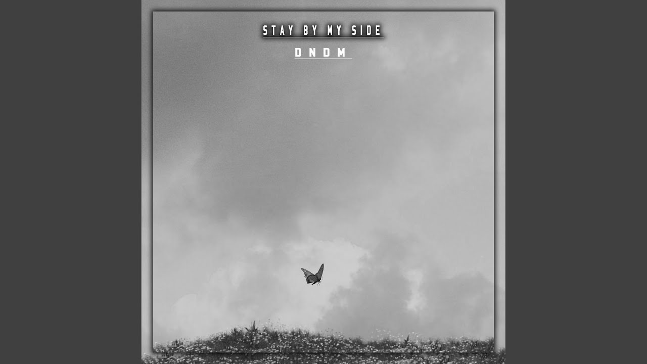 Stay By My Side