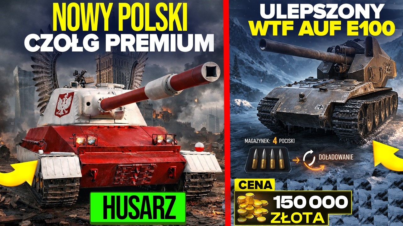 NOWY POLSKI HUSARZ i ULEPSZONY WTF AUF E100 z DZIAŁEM 150 MM i DOŁADOWANIEM !!!