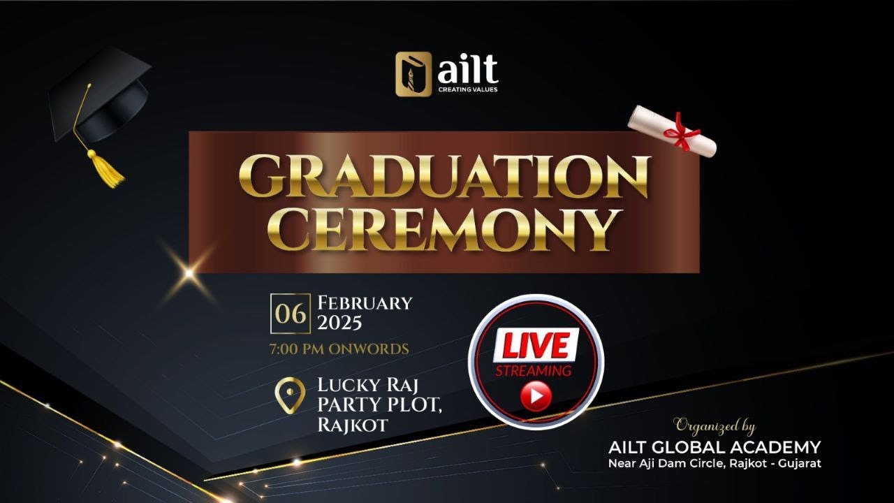|| 🎓 AILT Global Academy Graduation Day 2025 – A Night to Remember || ✨