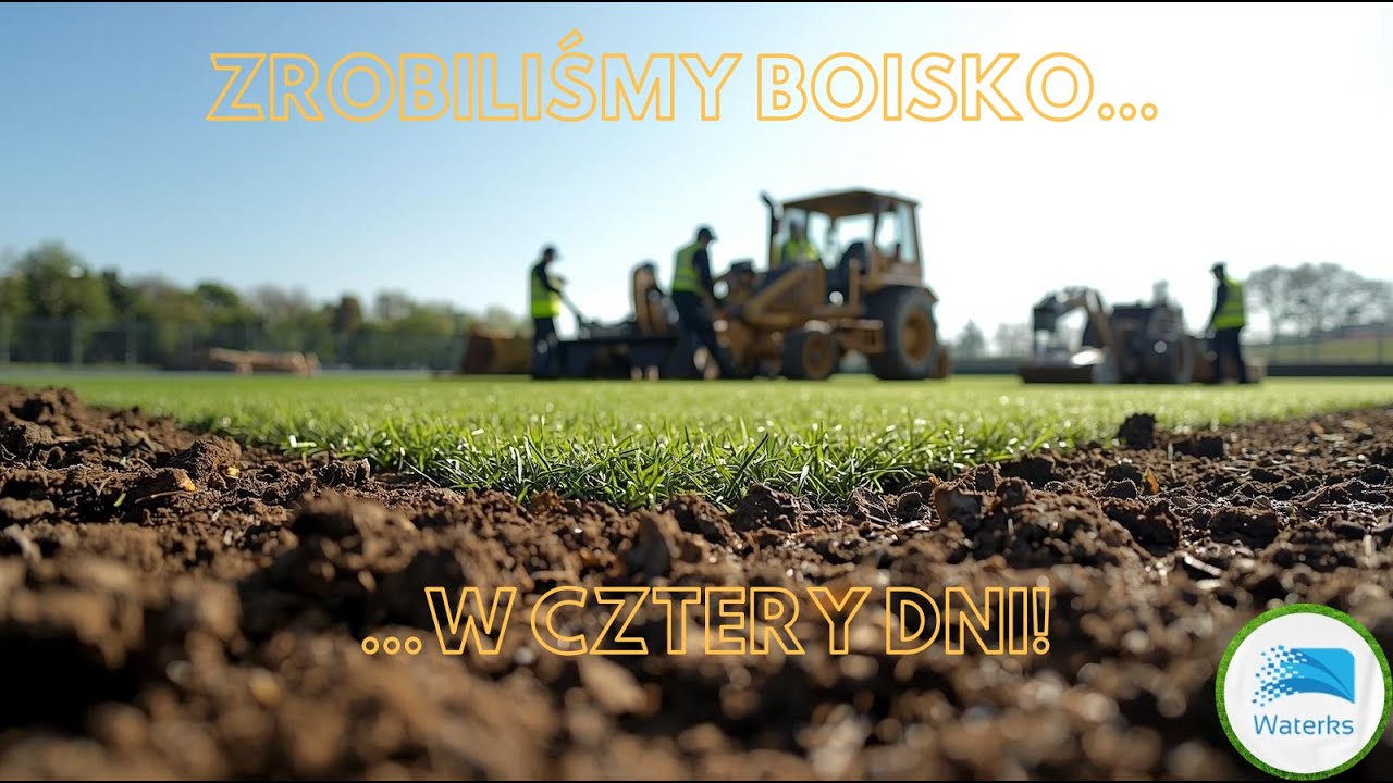 Zrobiliśmy boisko w CZTERY dni!