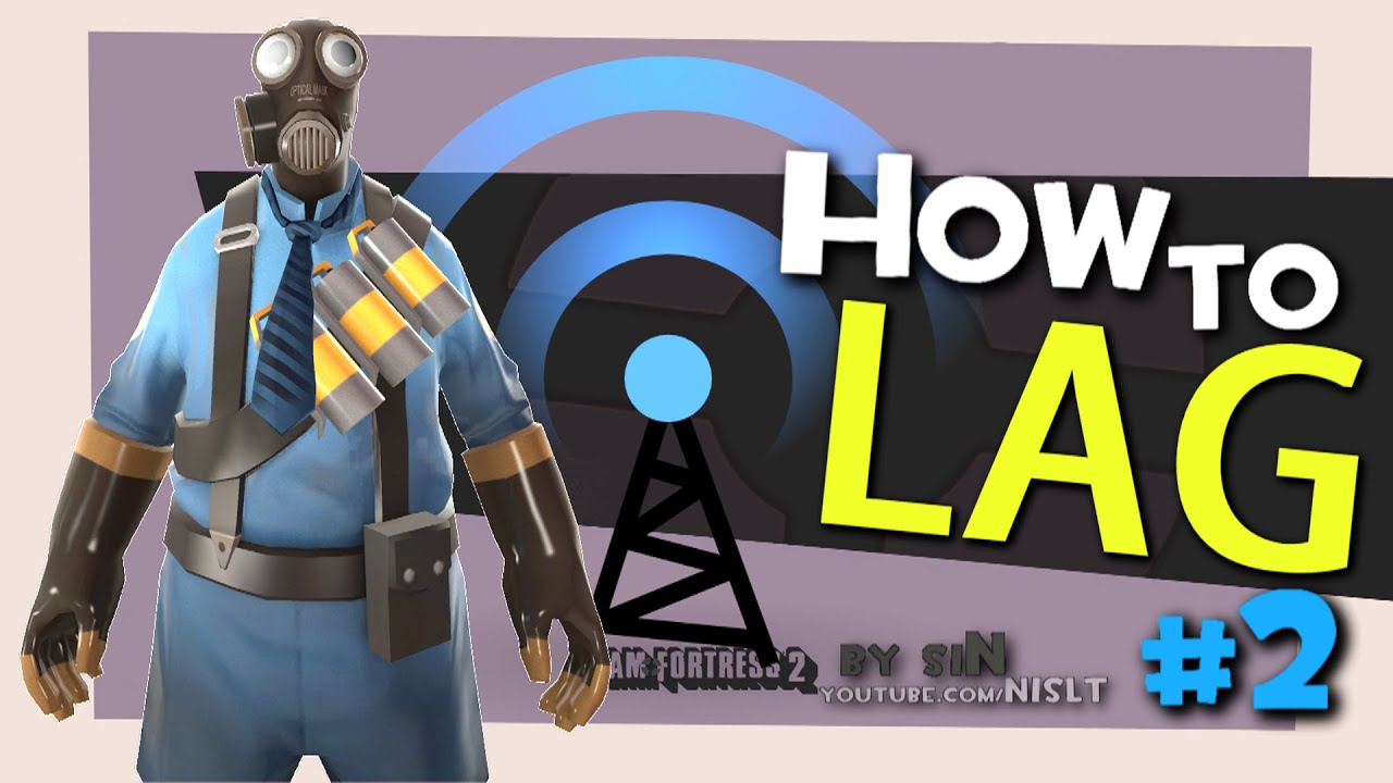 TF2: How to Lag #2 [FUN]