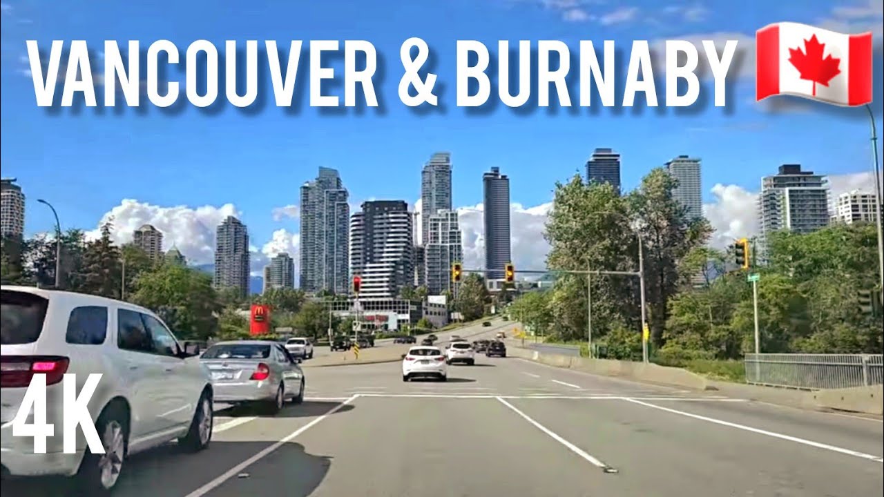 🇨🇦  [4K]  Driving in Vancouver  &  Burnaby BC, Canada 2025