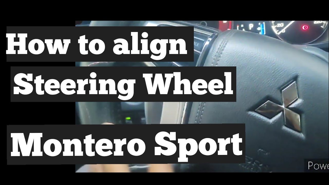 Montero steering wheel alignment . how to remove steering wheel Montero sport