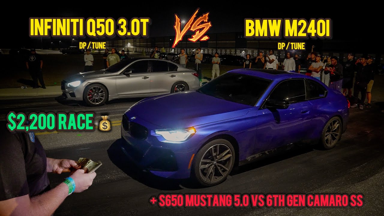 INFINITI Q50 VS BMW M240I $2,200 STREET RACE | S650 MUSTANG 5.0 vs CAMARO SS & MORE