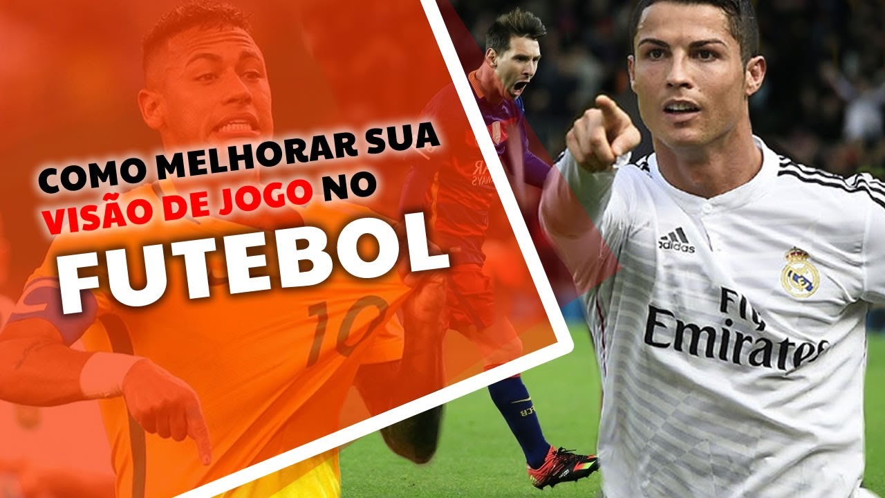 Como melhorar sua visão de jogo