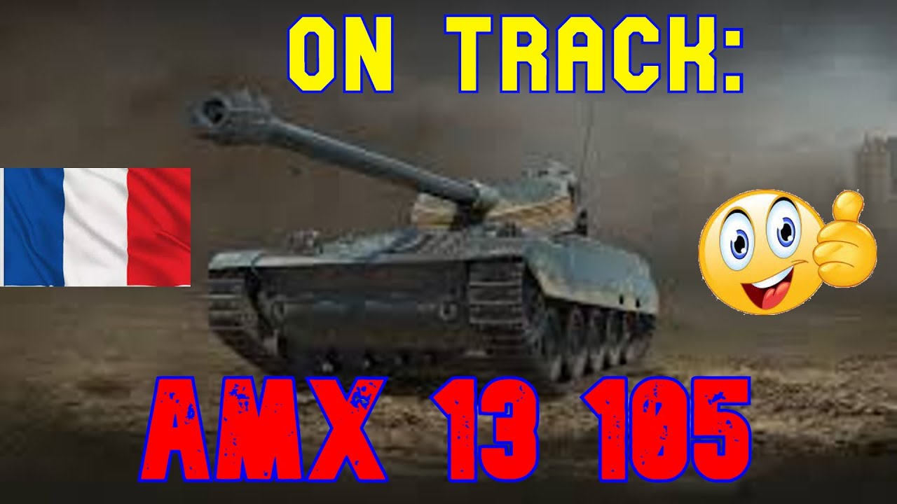On Track: AMX 13 105 ll World of Tanks Console Modern Armour - Wot Console