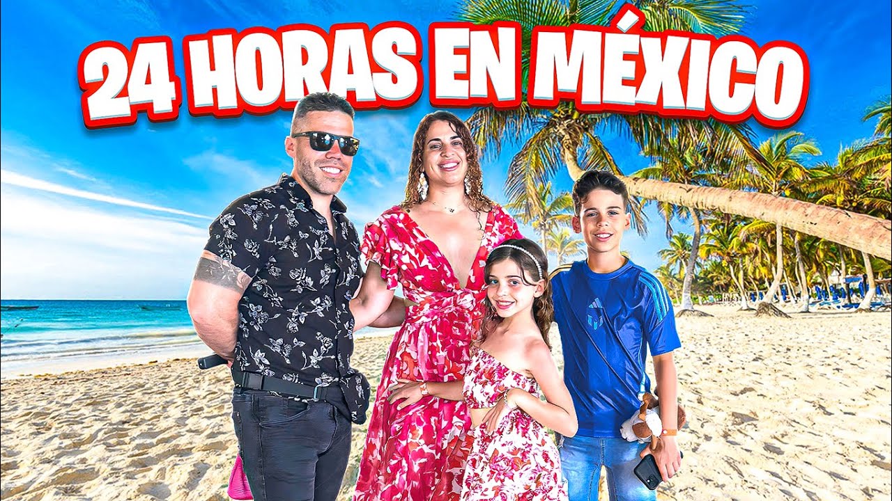 24 HORAS en MÉXICO|TULUM|4PLUSONE
