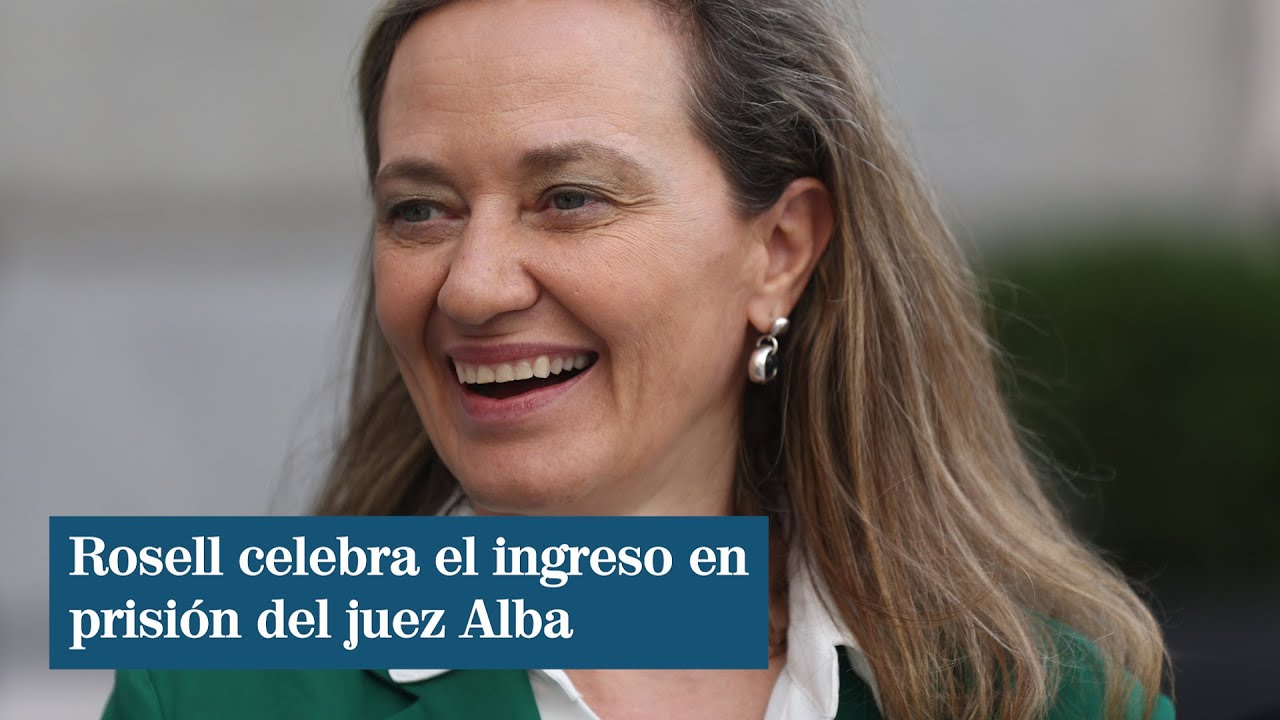 Victoria Rosell celebra el ingreso en prisi&oacute;n del juez Alba