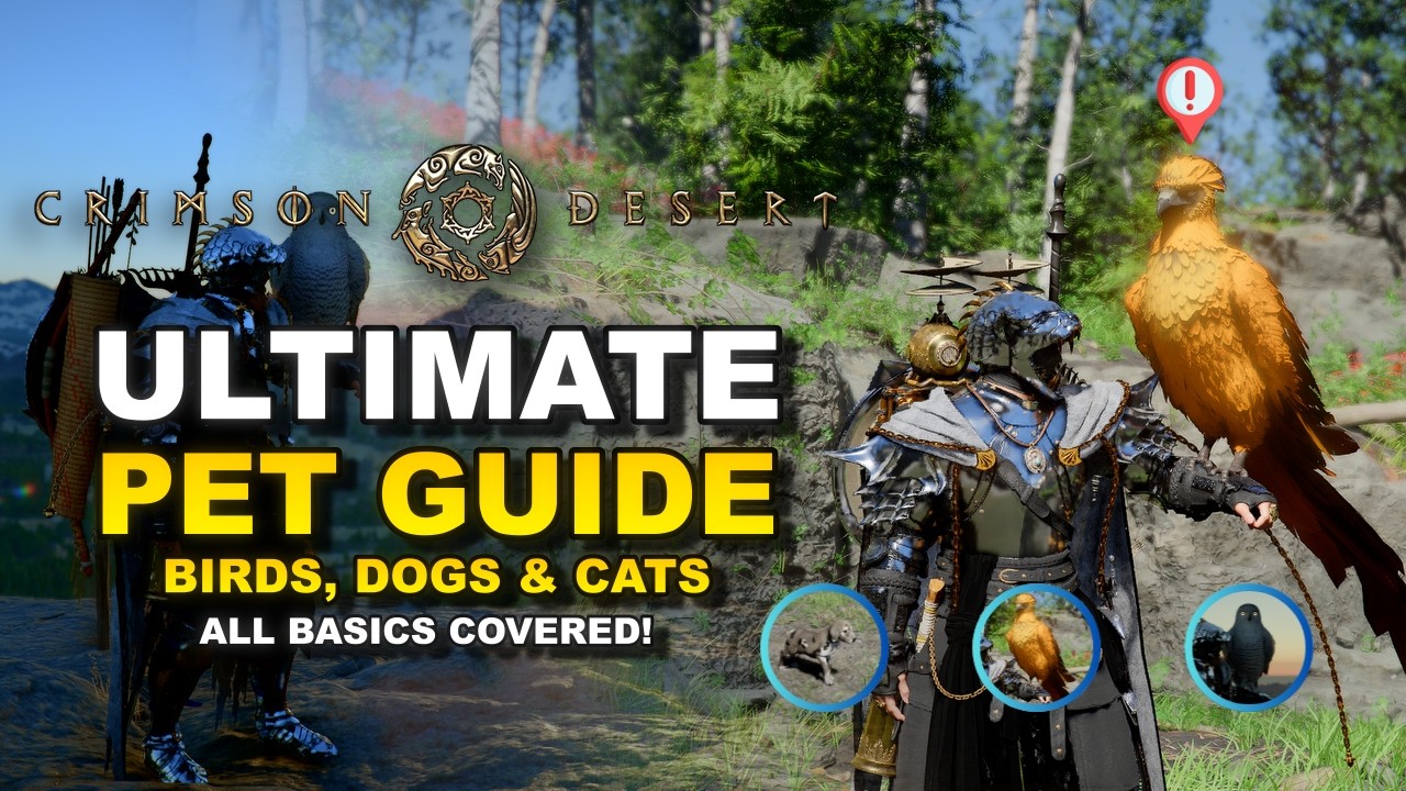 Crimson Desert ULTIMATE Pet Guide &ndash; All Locations, Taming & Legendary Phoenix