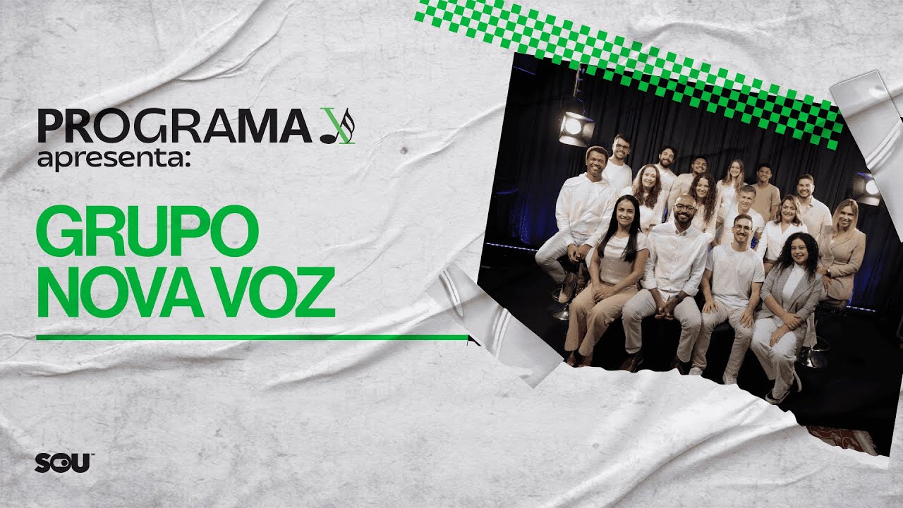 ❌ PROGRAMA X - Nova Voz | COMUSOU | Igreja UNASP-SP 🎶
