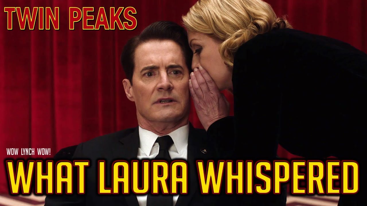 Twin Peaks - The meaning of what Laura whispered