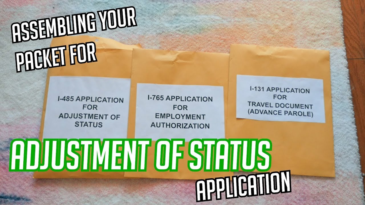 How to Assemble Your Packet for Adjustment of Status