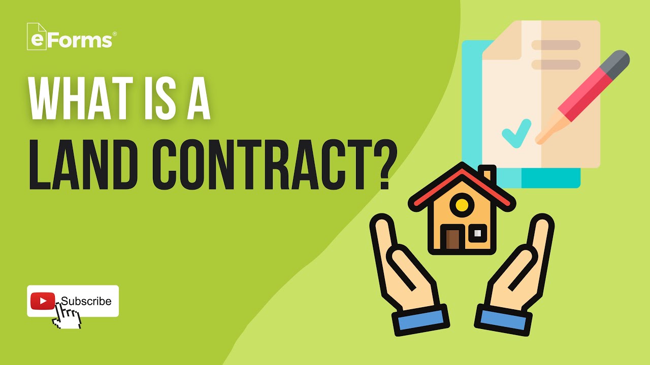What is a Land Contract (Land Purchase and Sale Agreement)? - Explained
