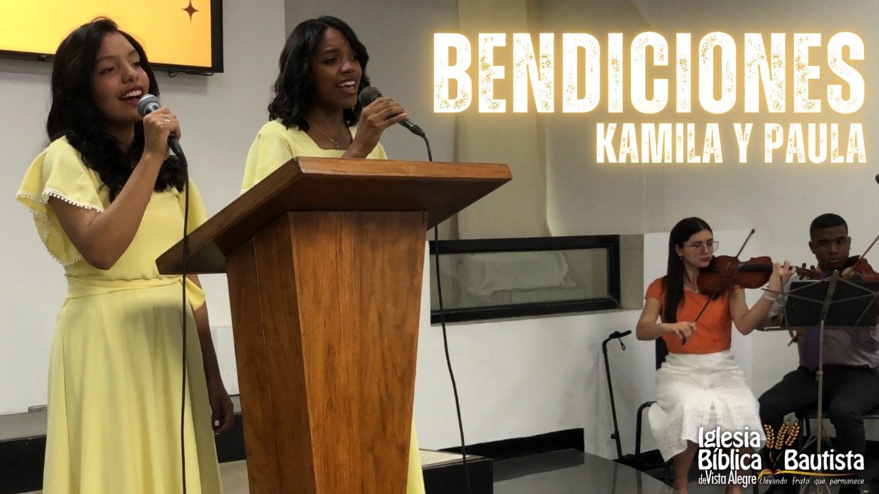Bendiciones - Kamila Blanco y Paula Machado / Blessings - cover