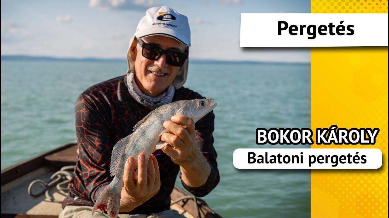 Balatoni pergetés Bokor Károllyal