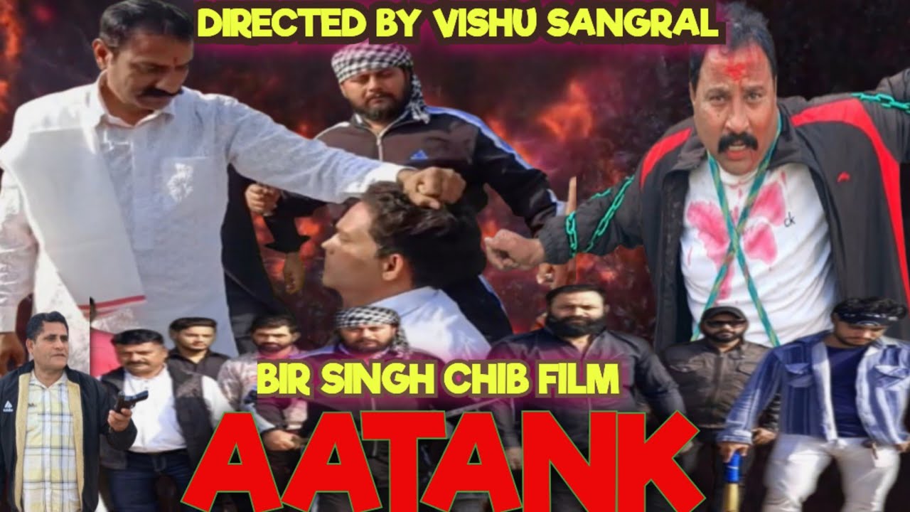 AATANK Full Hindi Action Movie 2025 | New hindi Action movie | Bir Singh chib | Vishu Sangral