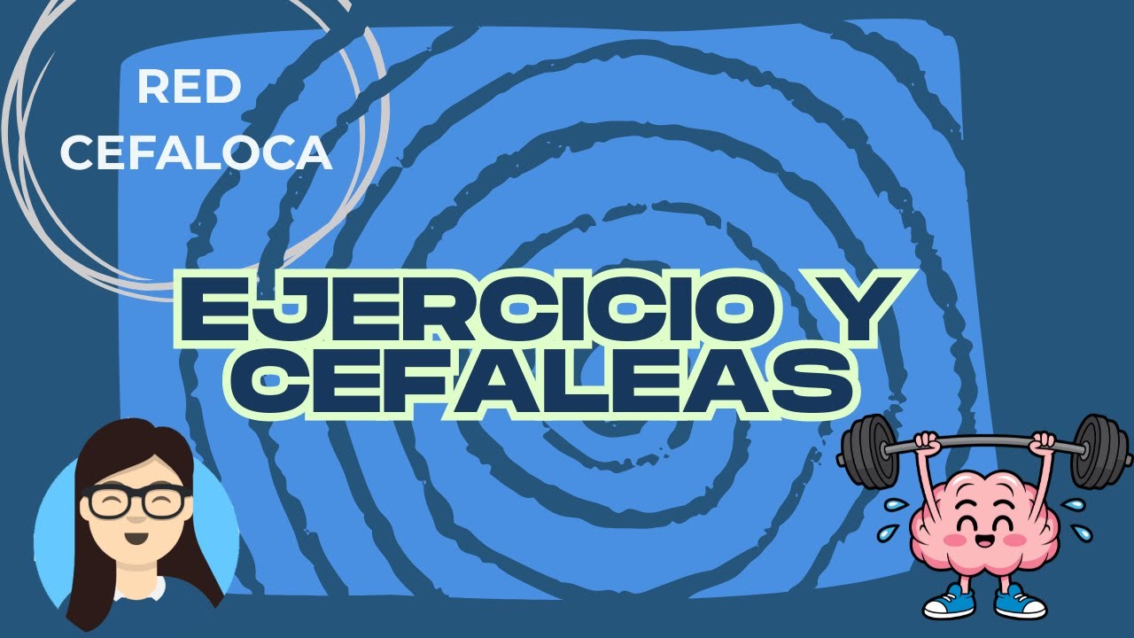 Red Cefaloca  - Compartiendo Cefaleas - Ejercicio y cefaleas: moverse sin dolor