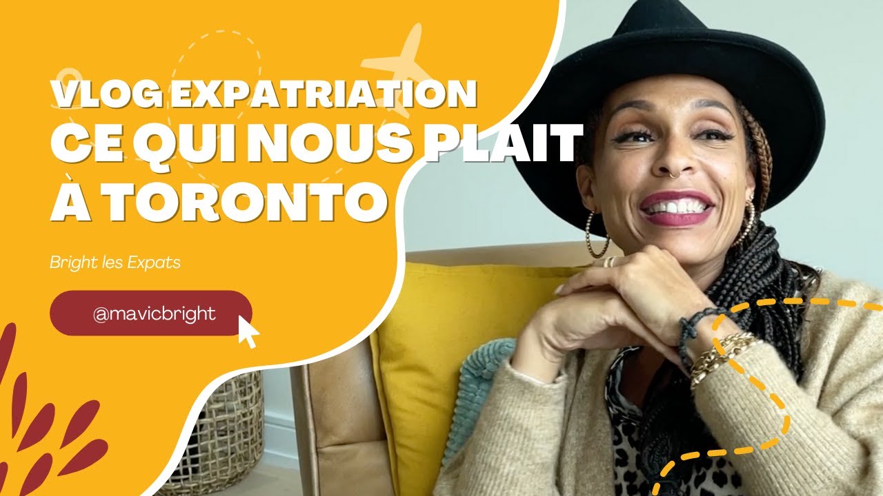 Vlog 3 | Expatriation Toronto : ce qu'on aime ici ! (2023)