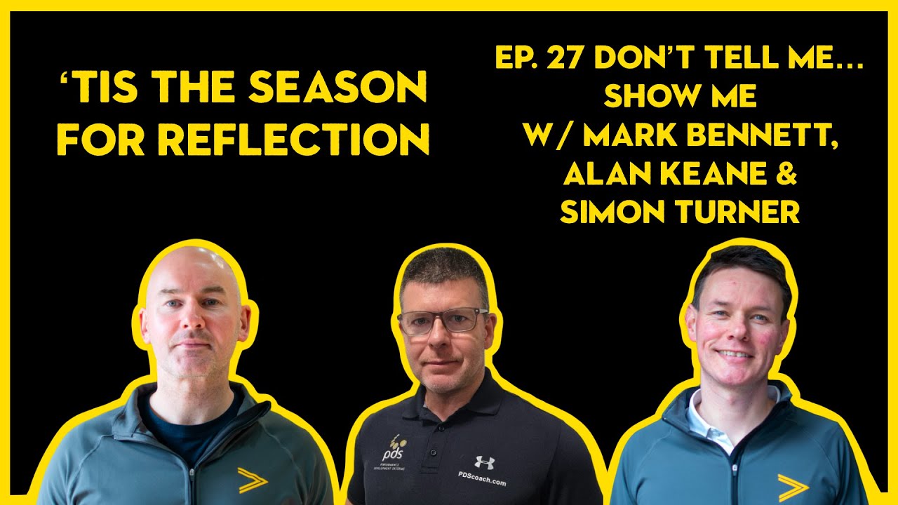 ‘Tis The Season For Reflection - Ep.27 - “Don’t Tell Me… Show Me”