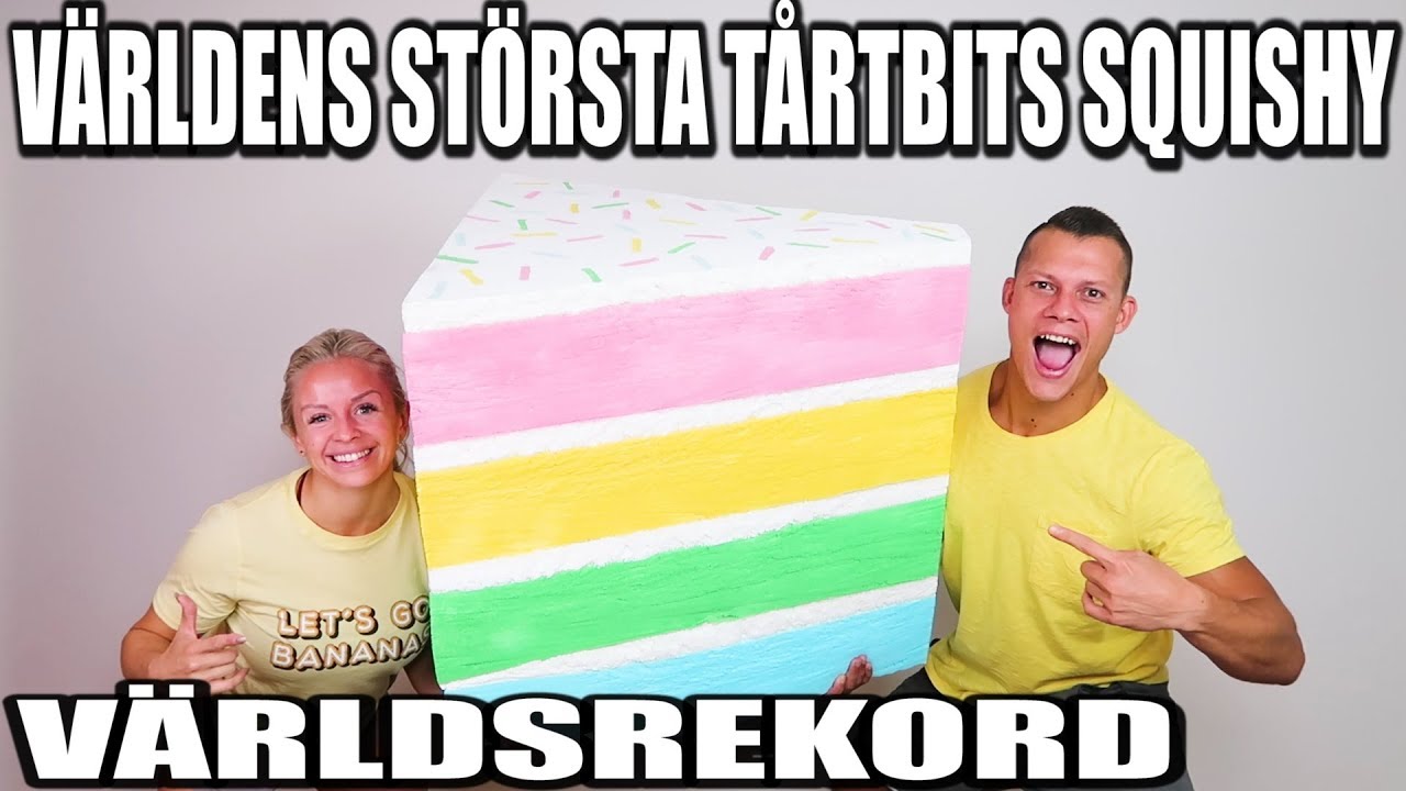 VÄRLDENS STÖRSTA TÅRTBITS SQUISHY *VÄRLDSREKORD*