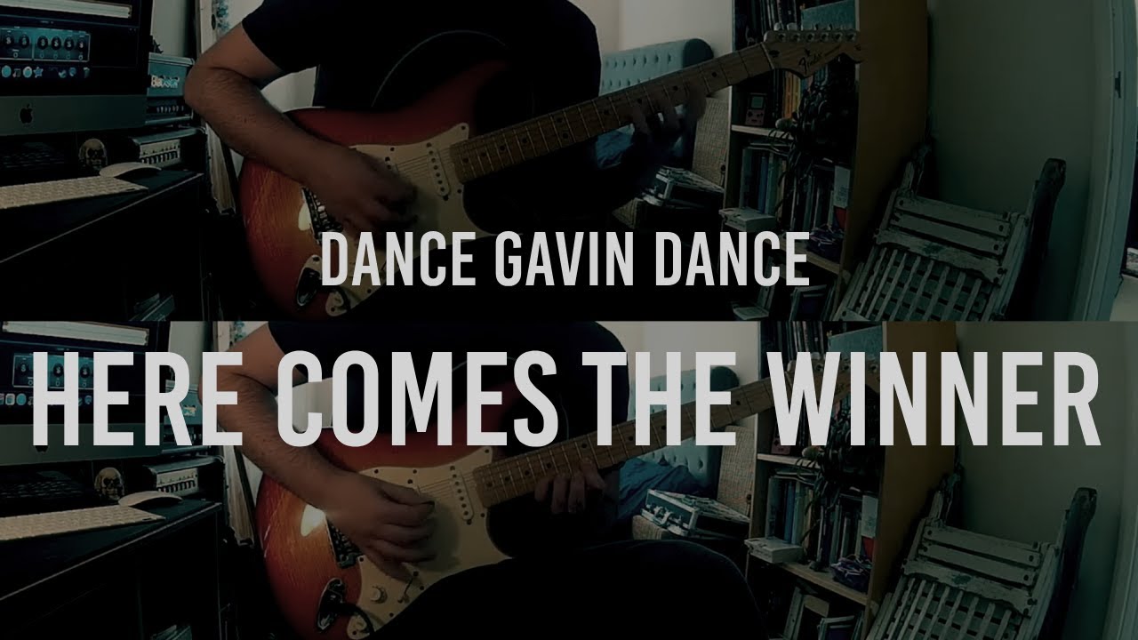 Here Comes The Winner - Dance Gavin Dance (Guitar Cover)