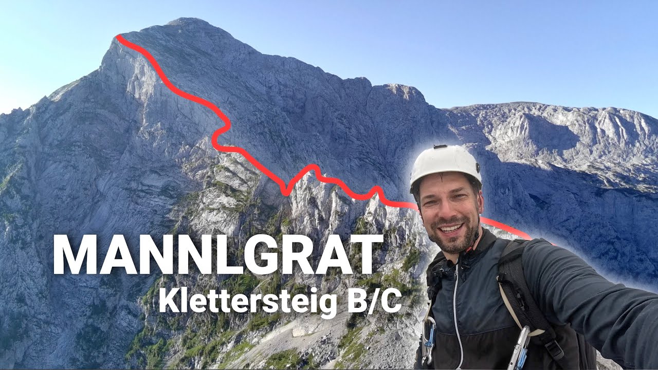 Mannlgrat Klettersteig B/C – Schönster Grat in Berchtesgaden