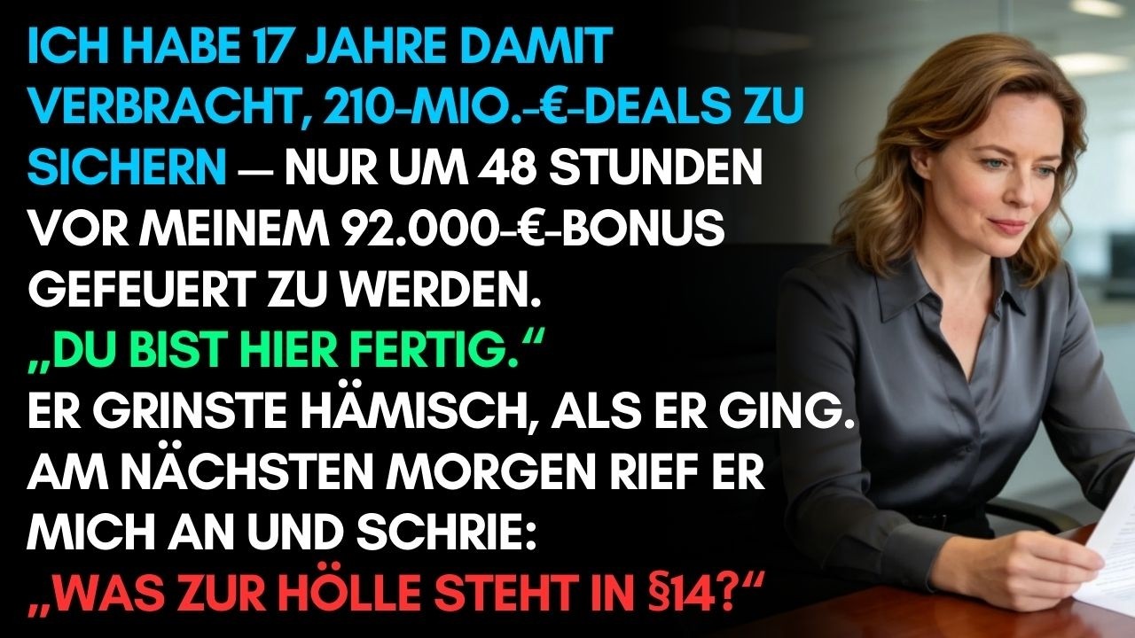 Vom Sohn des CEO 48h vor 92k € Bonus gefeuert – 210-Mio.-€-Fusion zerbrach wegen §14